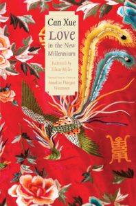 Can Xue, tr. Annelise Finegan Wasmoen, Love in the New Millennium
