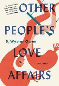 D. Wystan Owen, Other People's Love Affairs