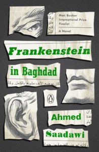 Ahmed Saadawi, tr. Jonathan Wright, Frankenstein in Baghdad