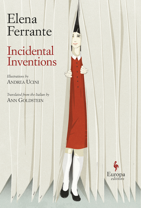 Incidental Inventions_Elena Ferrante