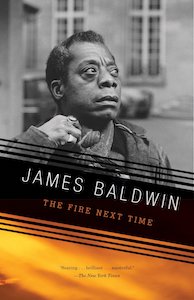 James Baldwin The Fire Next Time