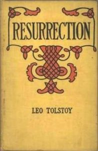 Resurrection by Leo Tolstoy