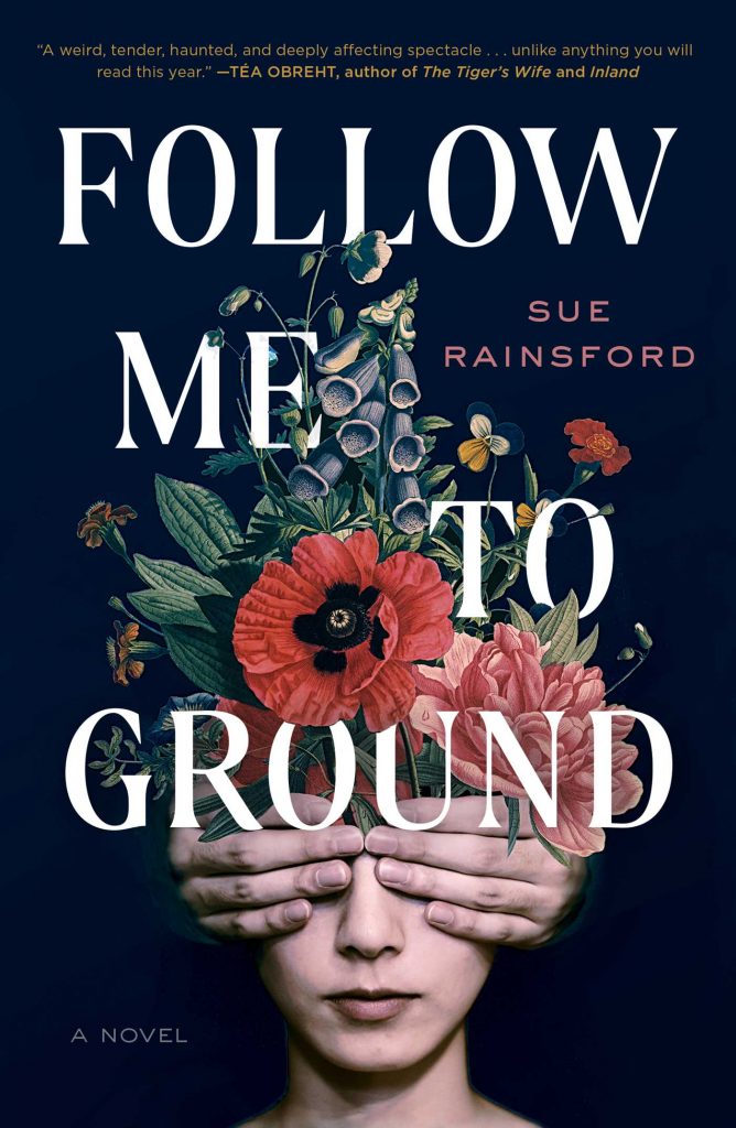 Sue Rainsford, Follow Me to Ground