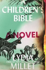 Lydia Millet, A Children's Bible