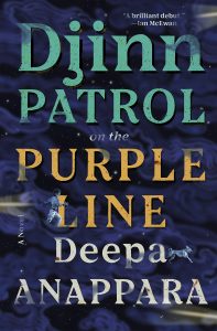 Deepa Anappara, Djinn Patrol on the Purple Line