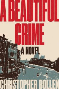 Christopher Bollen, A Beautiful Crime