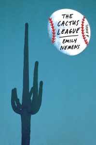 Emily Nemens, The Cactus League