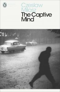 Milosz’s Captive Mind