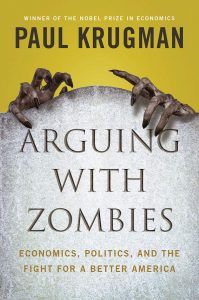 Paul Krugman, Arguing with Zombies