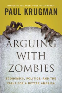 Paul Krugman, Arguing with Zombies