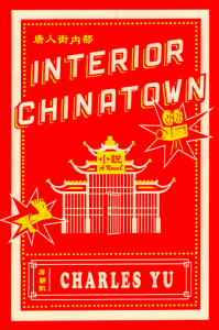 Charles Yu, Interior Chinatown