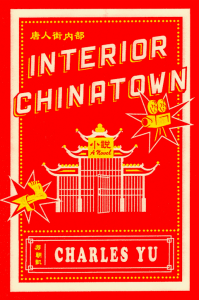 Charles Yu, Interior Chinatown