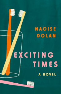 Naoise Dolan, Exciting Times
