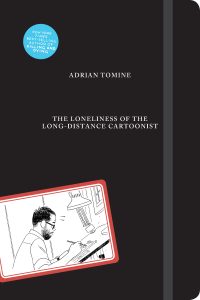 Adrian Tomine, The Loneliness of the Long-Distance Cartoonist