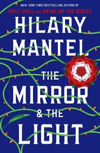 Hilary Mantel, The Mirror & The Light