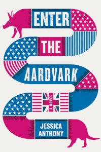 Jessica Anthony, Enter the Aardvark