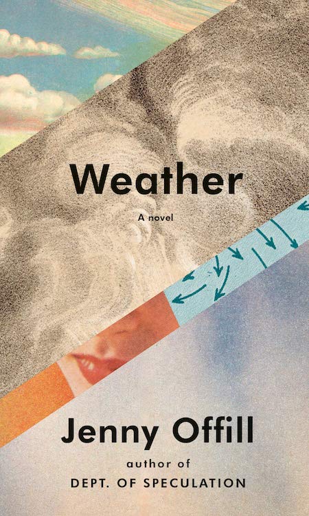 Jenny Offill, <em>Weather</em>; design by John Gall (Knopf, February 11)