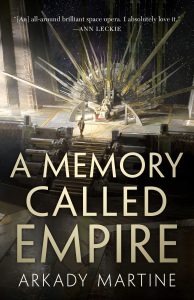 A Memory Called Empire_Arkady Martine