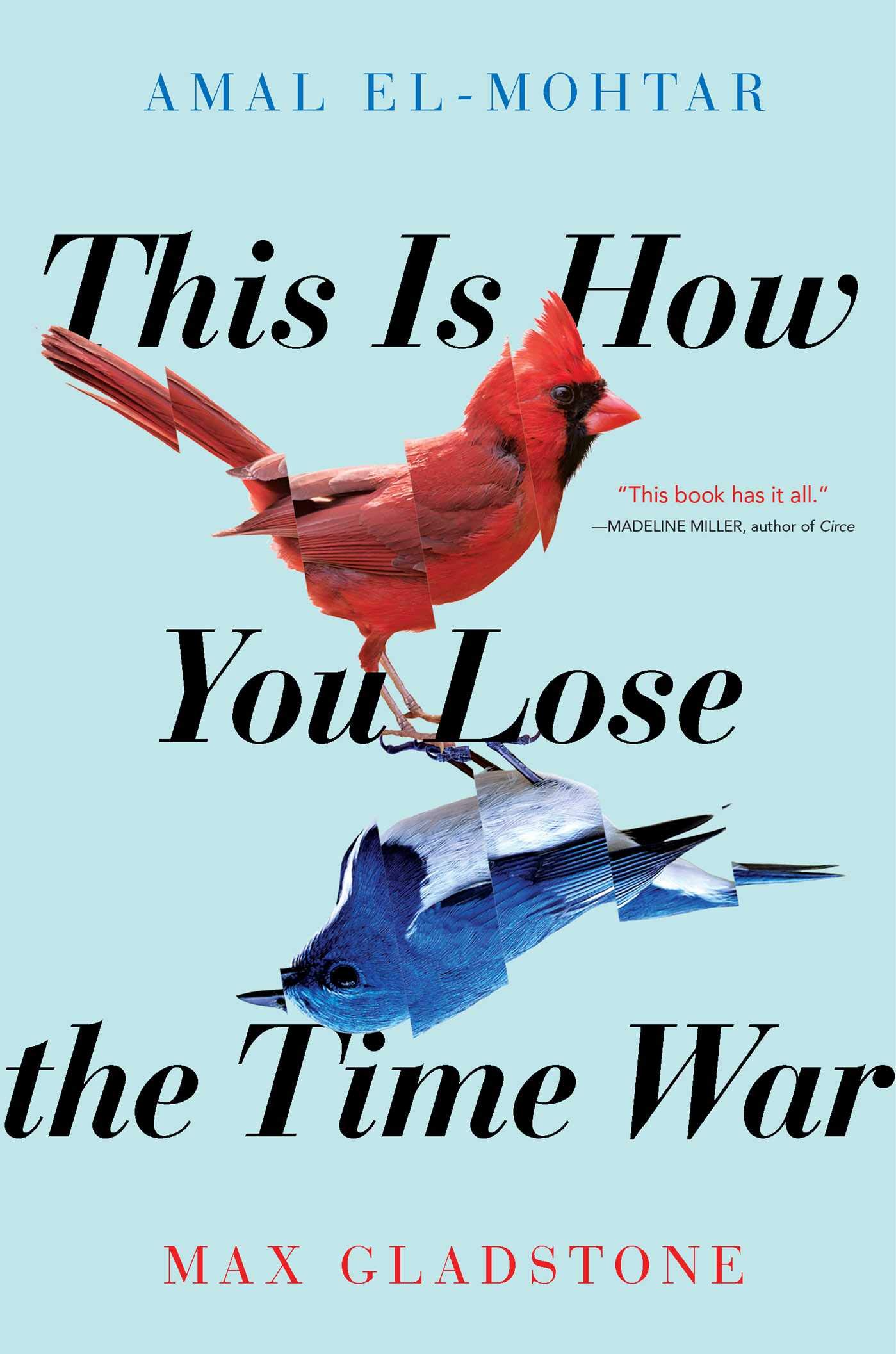 This Is How You Lose the Time War_Max Gladstone
