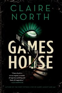 claire north the gameshouse