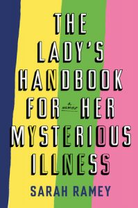 The Lady’s Handbook for Her Mysterious Illness