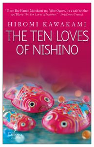 The Ten Loves of Nishino_Hiromi Kawakami
