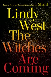 lindy west the witches are coming