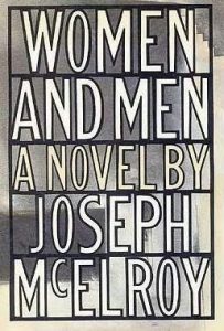 Joseph McElroy, Women and Men