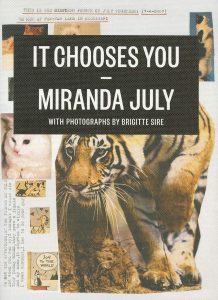 miranda july it chooses you