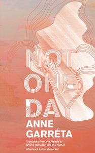 Anne Garréta Not One Day