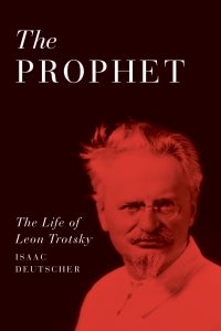 Isaac Deutscher’s The Prophet