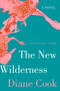 Diane Cook, The New Wilderness