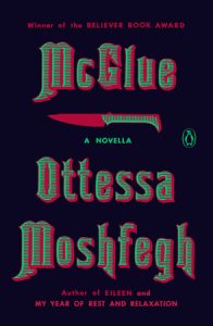 Ottessa Moshfegh, McGlue