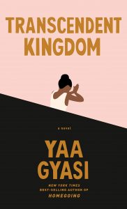 Yaa Gyasi, Transcendent Kingdom