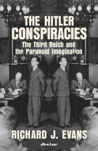 Richard J. Evans, The Hitler Conspiracies