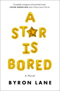 a star is bored, byron lane