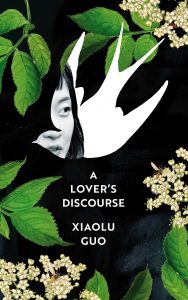 Xiaolu Guo, A Lover's Discourse