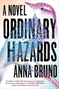 ordinary hazards, anna bruno