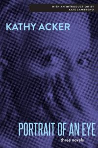 portrait of an eye_kathy acker