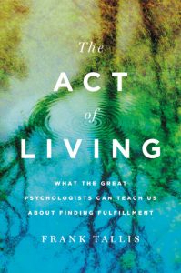 the act of living