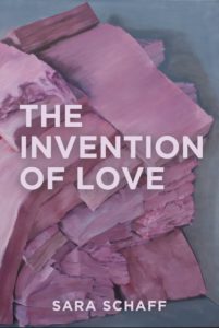 invention of love, sara schaff