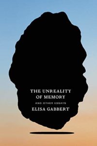 the unreality of memory