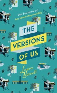 Laura Barnett, The Versions of Us