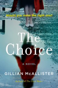 Gillian McAllister, The Choice