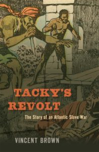 Vincent Brown, Tacky's Revolt