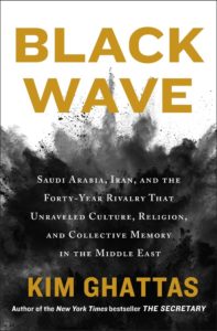 Kim Ghattas, Black Wave