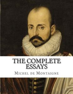 Michel de Montaigne, Essays