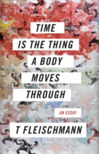 Time is the Thing a Body Moves Through