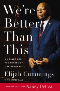 We're Better Than This_Elijah Cummings