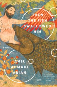 then the fish swallowed him_amir ahmadi arian